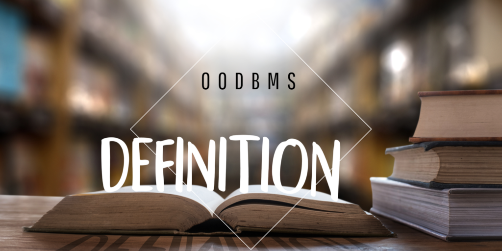 Definition-OODBMS
