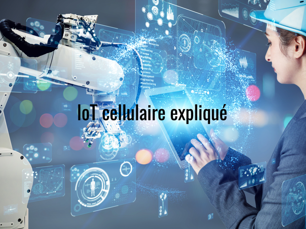 IoT_cellulaire_expliqué