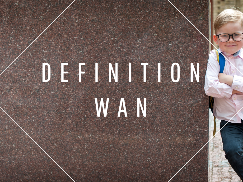 Definition-WAN